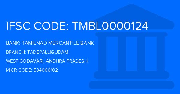 Tamilnad Mercantile Bank (TMB) Tadepalligudam Branch IFSC Code