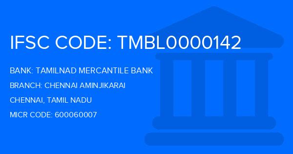 Tamilnad Mercantile Bank (TMB) Chennai Aminjikarai Branch IFSC Code