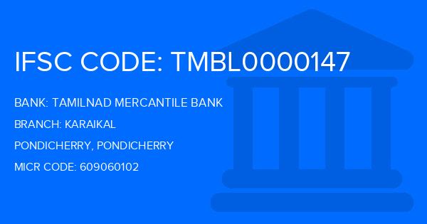 Tamilnad Mercantile Bank (TMB) Karaikal Branch IFSC Code