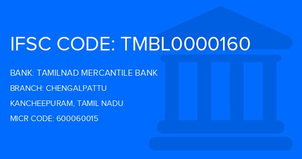 Tamilnad Mercantile Bank (TMB) Chengalpattu Branch IFSC Code