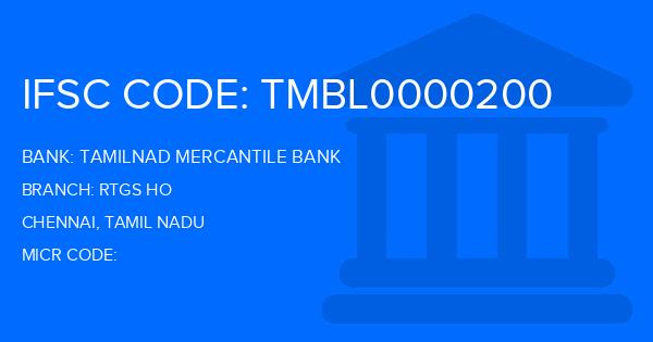 Tamilnad Mercantile Bank (TMB) Rtgs Ho Branch IFSC Code