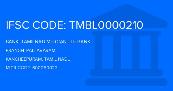 Tamilnad Mercantile Bank (TMB) Pallavaram Branch IFSC Code