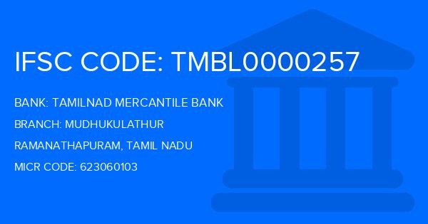 Tamilnad Mercantile Bank (TMB) Mudhukulathur Branch IFSC Code