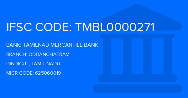 Tamilnad Mercantile Bank (TMB) Oddanchatram Branch IFSC Code