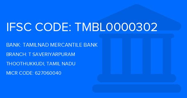 Tamilnad Mercantile Bank (TMB) T Saveriyarpuram Branch IFSC Code