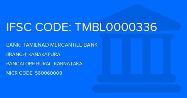 Tamilnad Mercantile Bank (TMB) Kanakapura Branch IFSC Code