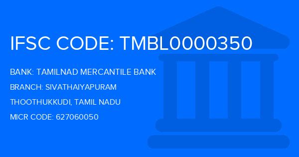 Tamilnad Mercantile Bank (TMB) Sivathaiyapuram Branch IFSC Code