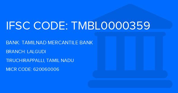 Tamilnad Mercantile Bank (TMB) Lalgudi Branch IFSC Code