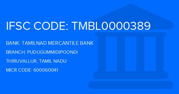 Tamilnad Mercantile Bank (TMB) Pudugummidipoondi Branch IFSC Code