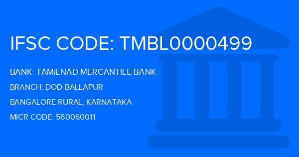 Tamilnad Mercantile Bank (TMB) Dod Ballapur Branch IFSC Code