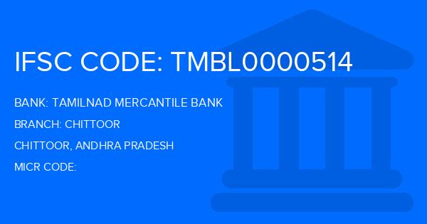 Tamilnad Mercantile Bank (TMB) Chittoor Branch IFSC Code