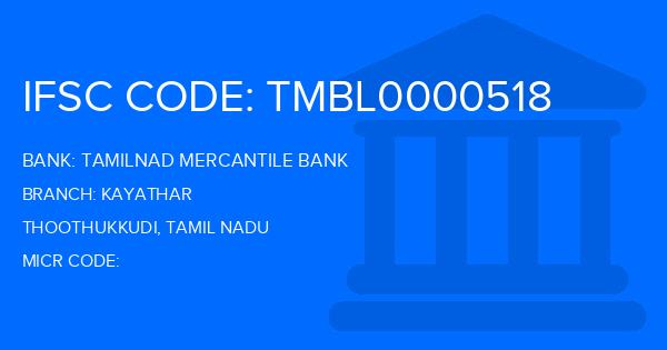 Tamilnad Mercantile Bank (TMB) Kayathar Branch IFSC Code