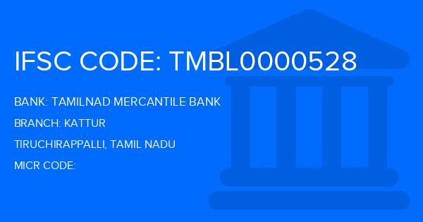 Tamilnad Mercantile Bank (TMB) Kattur Branch IFSC Code