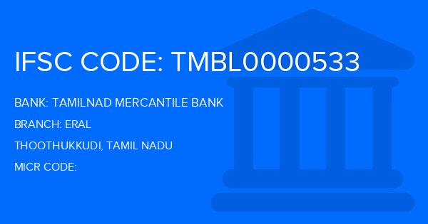 Tamilnad Mercantile Bank (TMB) Eral Branch IFSC Code