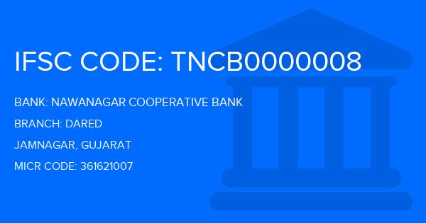 Nawanagar Cooperative Bank Dared Branch IFSC Code