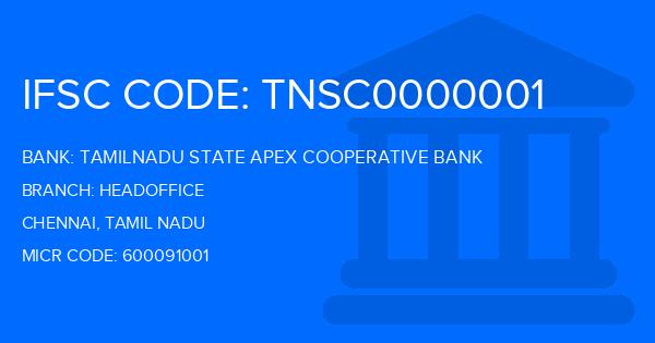 Tamilnadu State Apex Cooperative Bank Headoffice Branch IFSC Code