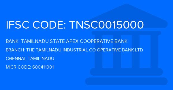 Tamilnadu State Apex Cooperative Bank The Tamilnadu Industrial Co Operative Bank Ltd Branch IFSC Code