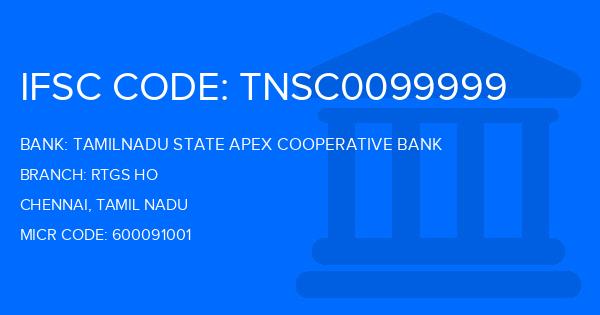 Tamilnadu State Apex Cooperative Bank Rtgs Ho Branch IFSC Code