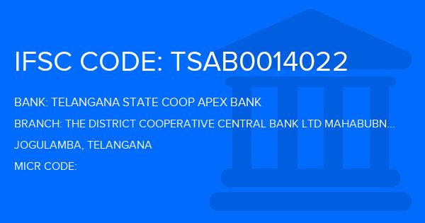 Telangana State Coop Apex Bank The District Cooperative Central Bank Ltd Mahabubnagar Yerravalli X Road Branch IFSC Code