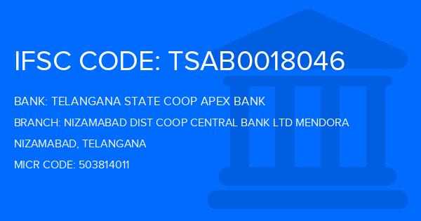 Telangana State Coop Apex Bank Nizamabad Dist Coop Central Bank Ltd Mendora Branch IFSC Code