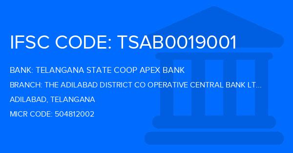 Telangana State Coop Apex Bank The Adilabad District Co Operative Central Bank Ltd Adilabad Branch IFSC Code