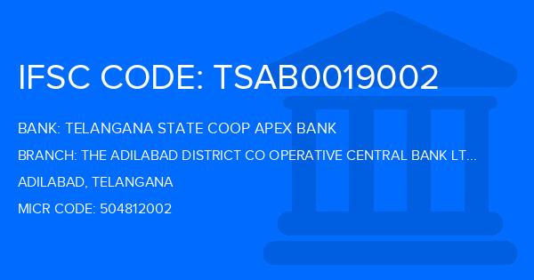 Telangana State Coop Apex Bank The Adilabad District Co Operative Central Bank Ltd Adilabad Branch IFSC Code