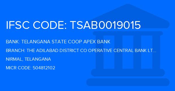 Telangana State Coop Apex Bank The Adilabad District Co Operative Central Bank Ltd Nirmal Branch IFSC Code