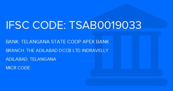 Telangana State Coop Apex Bank The Adilabad Dccb Ltd Indravelly Branch IFSC Code