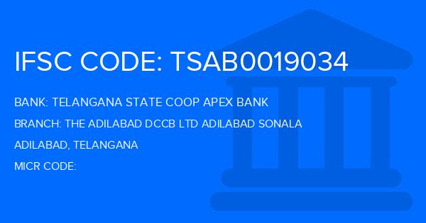 Telangana State Coop Apex Bank The Adilabad Dccb Ltd Adilabad Sonala Branch IFSC Code
