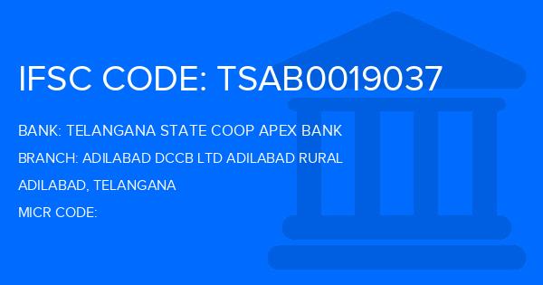 Telangana State Coop Apex Bank Adilabad Dccb Ltd Adilabad Rural Branch IFSC Code