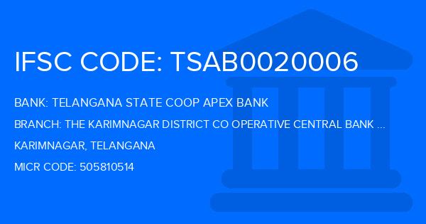 Telangana State Coop Apex Bank The Karimnagar District Co Operative Central Bank Ltd Gambhiraopet Branch IFSC Code