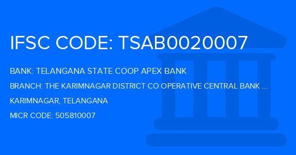 Telangana State Coop Apex Bank The Karimnagar District Co Operative Central Bank Ltd Gangadhara Branch IFSC Code