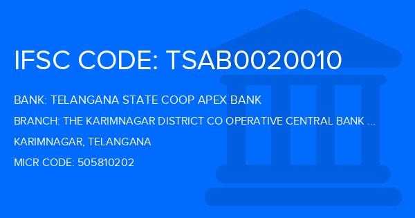 Telangana State Coop Apex Bank The Karimnagar District Co Operative Central Bank Ltd Huzurabad Branch IFSC Code