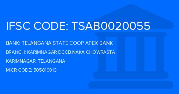 Telangana State Coop Apex Bank Karimnagar Dccb Naka Chowrasta Branch IFSC Code