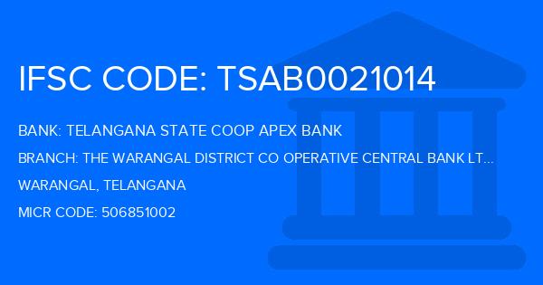 Telangana State Coop Apex Bank The Warangal District Co Operative Central Bank Ltd Narasampet Branch IFSC Code
