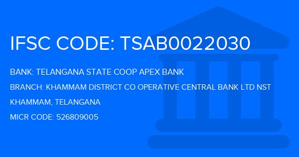Telangana State Coop Apex Bank Khammam District Co Operative Central Bank Ltd Nst Branch IFSC Code
