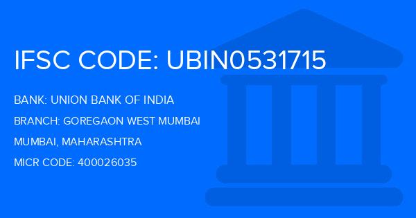 Union Bank Of India (UBI) Goregaon West Mumbai Branch IFSC Code
