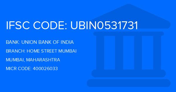 Union Bank Of India (UBI) Home Street Mumbai Branch IFSC Code