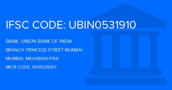 Union Bank Of India (UBI) Princess Street Mumbai Branch IFSC Code
