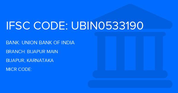 Union Bank Of India (UBI) Bijapur Main Branch IFSC Code