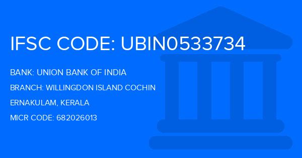 Union Bank Of India (UBI) Willingdon Island Cochin Branch IFSC Code
