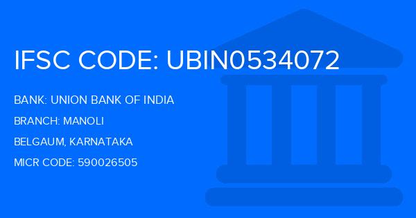 Union Bank Of India (UBI) Manoli Branch IFSC Code