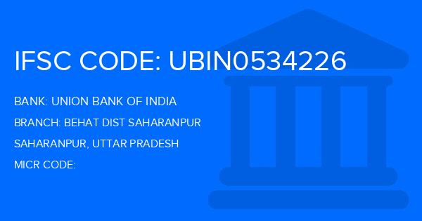 Union Bank Of India (UBI) Behat Dist Saharanpur Branch IFSC Code