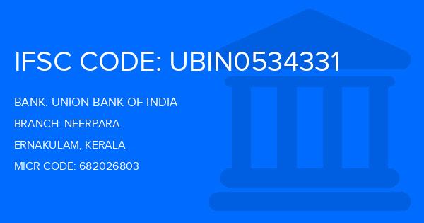 Union Bank Of India (UBI) Neerpara Branch IFSC Code