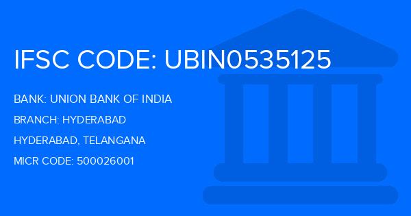 Union Bank Of India (UBI) Hyderabad Branch IFSC Code