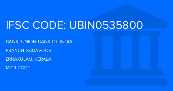 Union Bank Of India (UBI) Kadavoor Branch IFSC Code