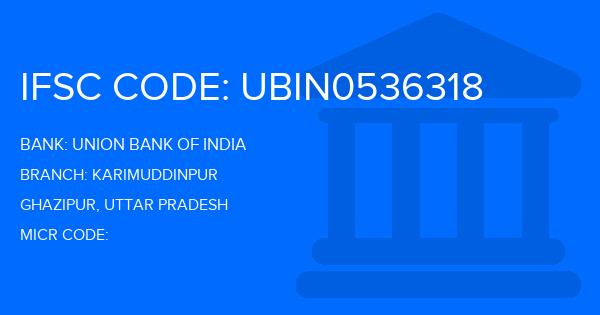 Union Bank Of India (UBI) Karimuddinpur Branch IFSC Code