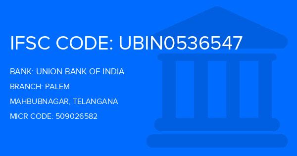 Union Bank Of India (UBI) Palem Branch IFSC Code