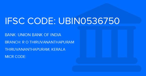 Union Bank Of India (UBI) R O Thiruvananthapuram Branch IFSC Code