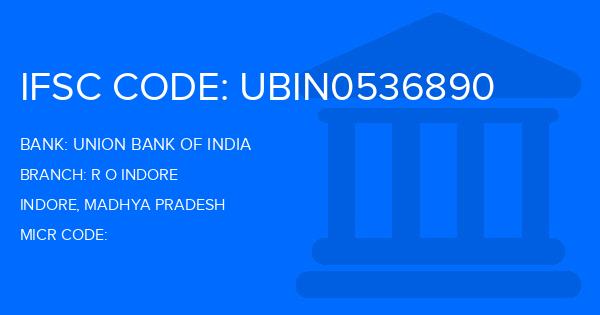 Union Bank Of India (UBI) R O Indore Branch IFSC Code